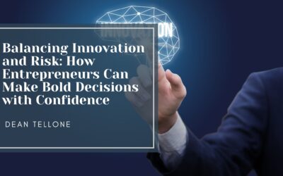 Balancing Innovation and Risk: How Entrepreneurs Can Make Bold Decisions with Confidence